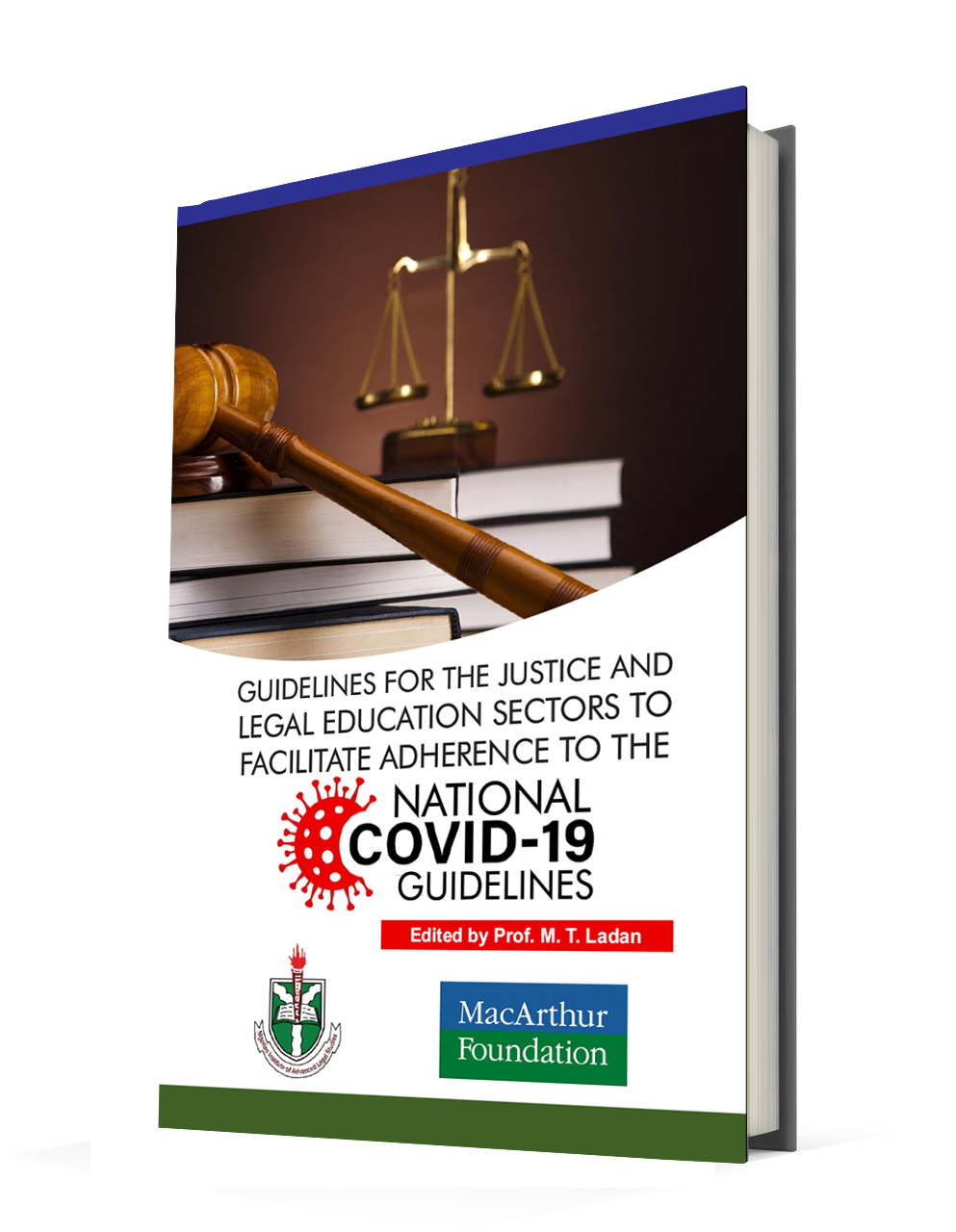 Guidelines For The Justice And Legal Education Sectors To Facilitate Adherence To The National Covid-19 Guidelines